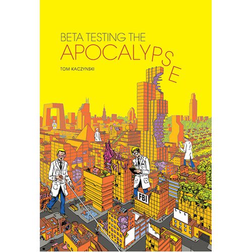 Beta Testing the Apocalypse - Paperback