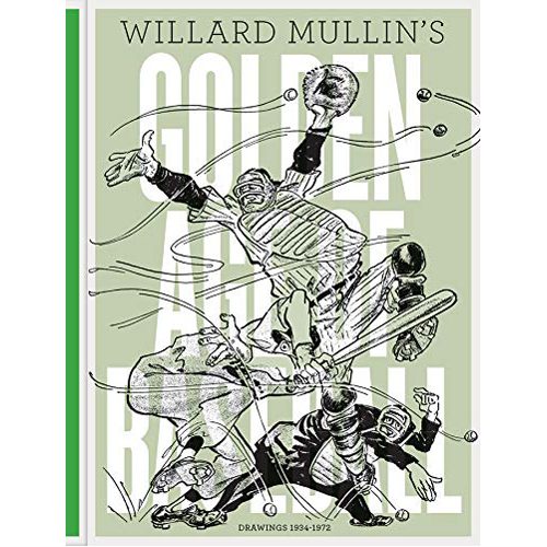 Willard Mullin's Golden Age of Baseball - Hardback