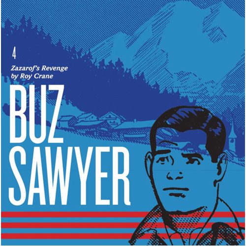 Buz Sawyer Book 4: Zazarof's Revenge - Hardback