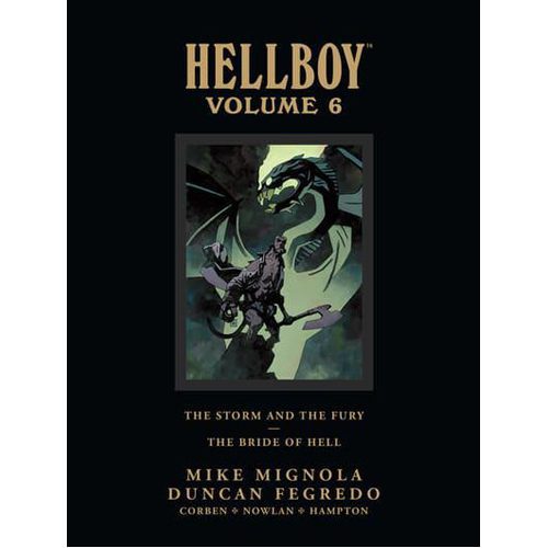 Hellboy Library Edition Volume 6: The Storm and the Fury and The Bride of Hell - Hardback