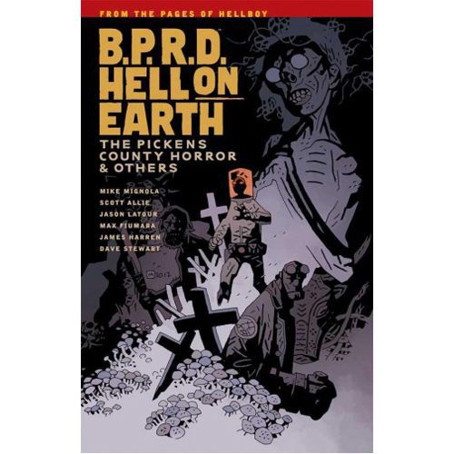 B.P.R.D. HELL ON EARTH VOLUME 5: THE PICKENS COUNTY HORROR AND OTHERS - Paperback