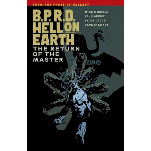 B.P.R.D. HELL ON EARTH VOLUME 6: THE RETURN OF THE MASTER - Paperback