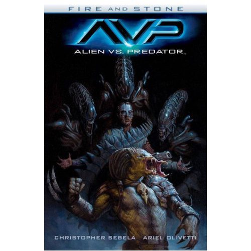 Aliens vs. Predator: Fire and Stone - Paperback