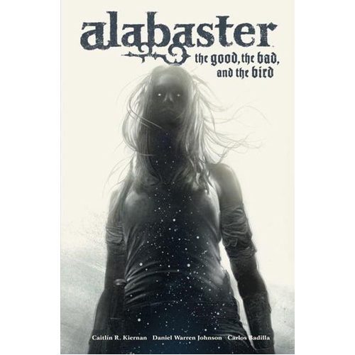 Alabaster: The Good, the Bad, and the Bird - Hardback