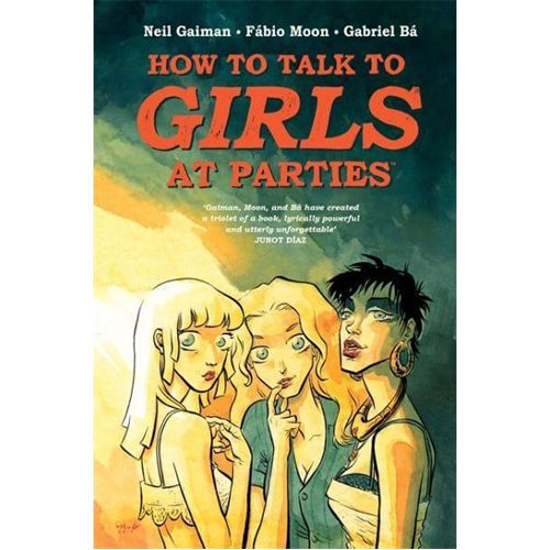 How to Talk to Girls at Parties - Hardback