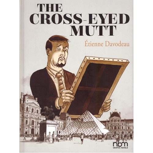 Cross-Eyed Mutt, The - Hardback