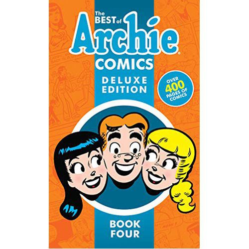 Best of Archie Comics Book 4 Deluxe Edition, The - Hardback