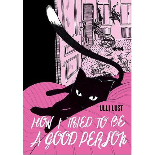 How I Tried To Be A Good Person - Paperback