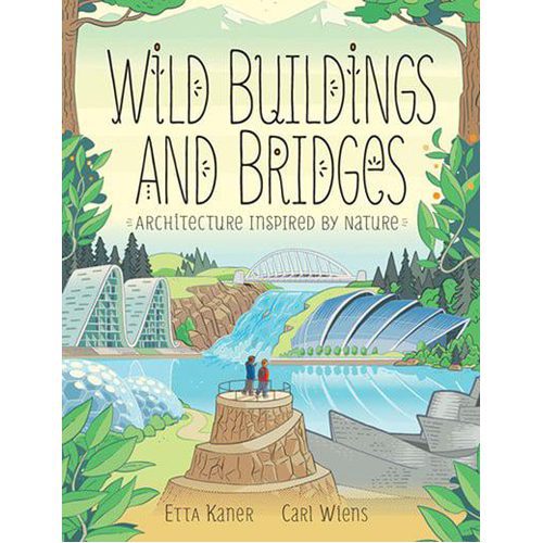 Wild Buildings and Bridges - Hardback