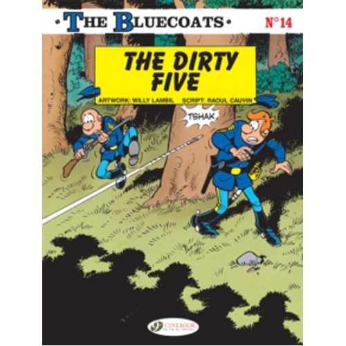 Bluecoats Vol. 14: The Dirty 5, The - Paperback