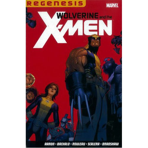 Wolverine & the X-Men: Regenesis - Paperback