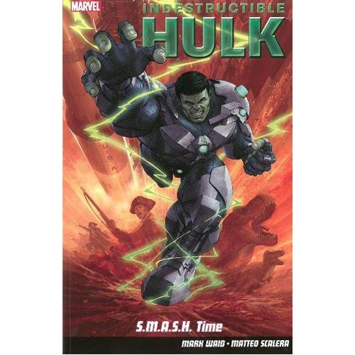 Indestructible Hulk Volume 3: S.M.A.S.H. Time - Paperback