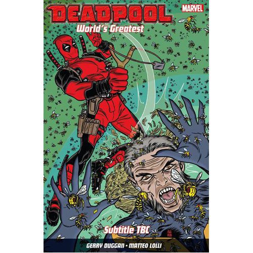 Deadpool: World's Greatest Vol. 3: The End of an Error - Paperback