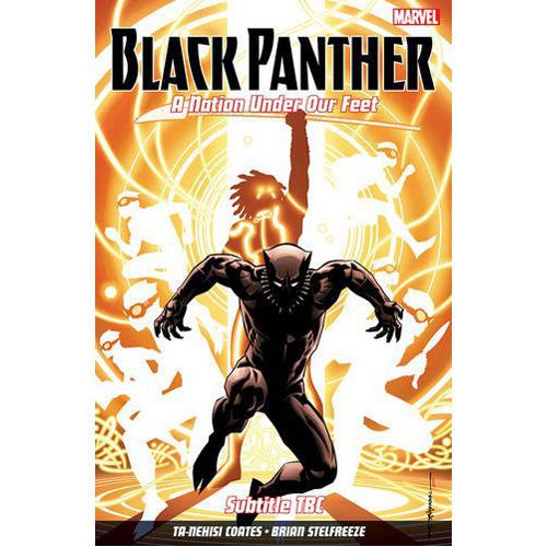 Black Panther: A Nation Under Our Feet Vol. 2 - Paperback