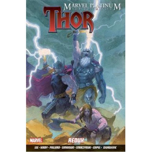 Marvel Platinum: The Definitive Thor Redux - Paperback