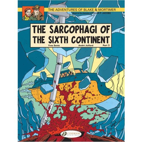 Blake & Mortimer Vol.10: The Sarcophagi of the Sixth Continent Part 2 - Paperback