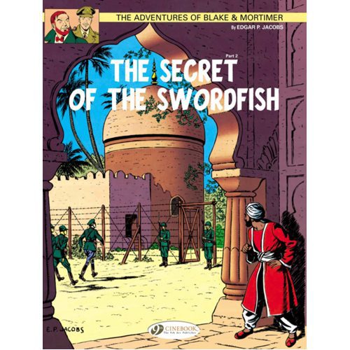 Blake & Mortimer Vol.16: The Secret of the Swordfish Part 2 - Paperback