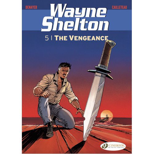 Wayne Shelton Vol. 5: The Vengeance - Paperback