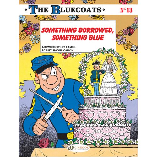 Bluecoats Vol. 13: Something Borrowed, Something Blue, The - Paperback