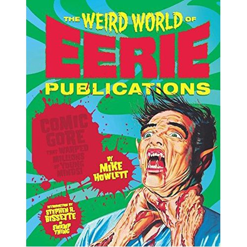 The Weird World of Eerie Publications - Paperback