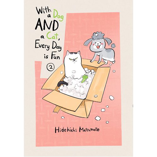 With a Dog AND a Cat, Every Day is Fun, Volume 2 - Paperback