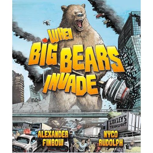 When Big Bears Invade - Hardback