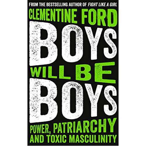 Boys Will Be Boys - Hardback