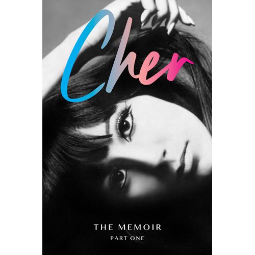 Cher : The Memoir, Part One