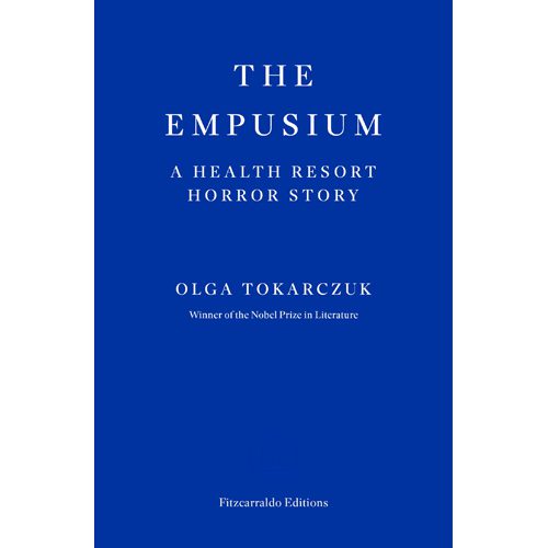 The Empusium : A Health Resort Horror Story